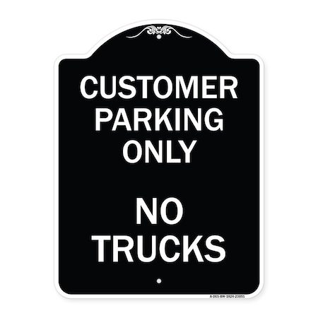 Reserved Parking Customer Parking Only No Trucks Heavy-Gauge Aluminum Architectural Sign